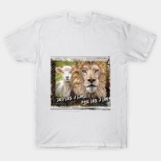 Died like a lamb, rose like a lion T-Shirt